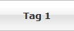 Tag 1
